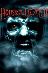 Nonton film House of the Dead 2 (2006) terbaru