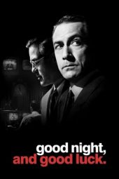 Nonton film Good Night, and Good Luck. (2005) terbaru