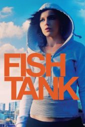 Nonton film Fish Tank (2009) terbaru