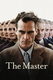 Nonton film The Master (2012) terbaru