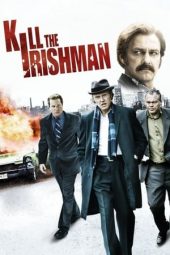 Nonton film Kill the Irishman (2011) terbaru
