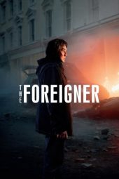 Nonton film The Foreigner (2017)