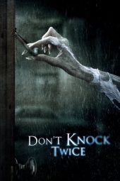 Nonton film Don’t Knock Twice (2017) terbaru