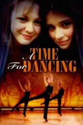 Nonton film A Time for Dancing (2002)
