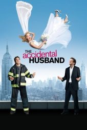 Nonton film The Accidental Husband (2008) terbaru