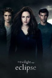 Nonton film The Twilight Saga: Eclipse (2010)