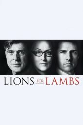 Nonton film Lions for Lambs (2007) terbaru