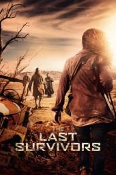 Nonton film The Last Survivors (2014) terbaru