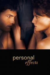 Nonton film Personal Effects (2009) terbaru