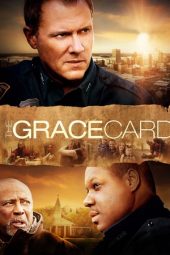 Nonton film The Grace Card (2010) terbaru
