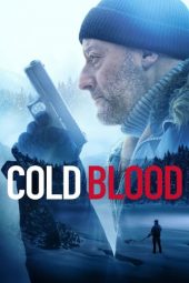 Nonton film Cold Blood (2019) terbaru
