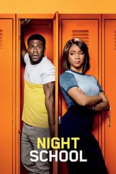 Nonton film Night School (2018) terbaru
