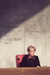 Nonton film The Children Act (2017)