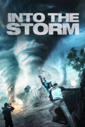 Nonton film Into the Storm (2014)