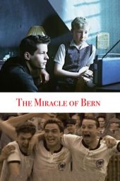 Nonton film The Miracle of Bern (2003) terbaru