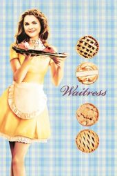 Nonton film Waitress (2007)