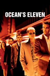Nonton film Ocean’s Eleven (2001) terbaru