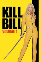 Nonton film Kill Bill: Vol. 1 (2003)