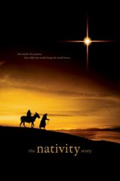 Nonton film The Nativity Story (2006) terbaru