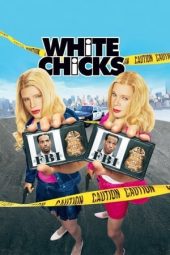 Nonton film White Chicks (2004)