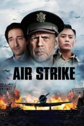 Nonton film Air Strike (2018)