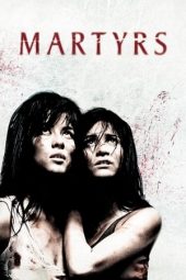 Nonton film Martyrs (2008) terbaru
