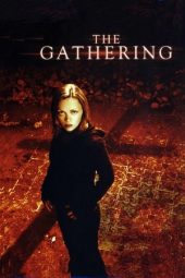 Nonton film The Gathering (2001)