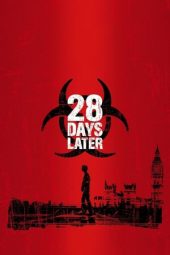 Nonton film 28 Days Later (2002)