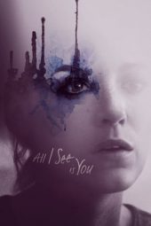 Nonton film All I See Is You (2016) terbaru