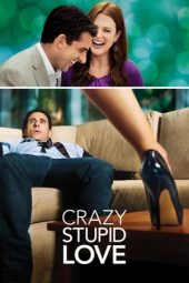 Nonton film Crazy, Stupid, Love. (2011) terbaru