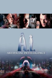 Nonton film A.I. Artificial Intelligence (2001)