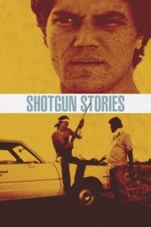 Nonton film Shotgun Stories (2007) terbaru