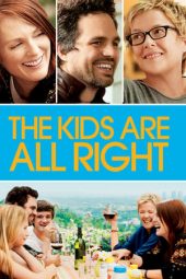 Nonton film The Kids Are All Right (2010) terbaru