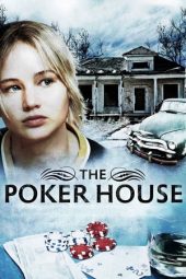 Nonton film The Poker House (2008) terbaru