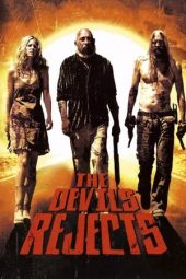 Nonton film The Devil’s Rejects (2005) terbaru