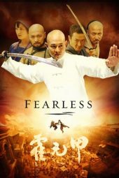 Nonton film Fearless (2006) terbaru
