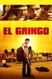 Nonton film El Gringo (2012)