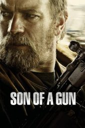 Nonton film Son of a Gun (2014) terbaru