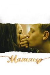 Nonton film Mommy (2014) terbaru