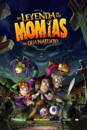 Nonton film Legend Quest: The Legend of the Guanajuato Mummies (2014)