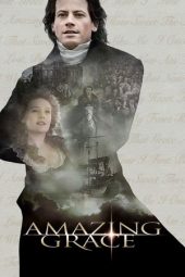 Nonton film Amazing Grace (2006) terbaru