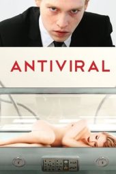 Nonton film Antiviral (2012) terbaru