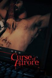 Nonton film Curse of Aurore (2020) terbaru