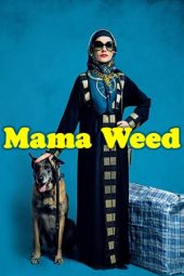 Nonton film Mama Weed (2020) terbaru