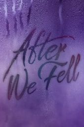 Nonton film After We Fell (2021)