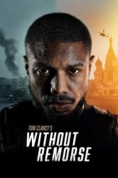 Nonton film Tom Clancy’s Without Remorse (2021)