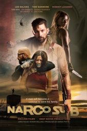Nonton film Narco Sub (2021) terbaru