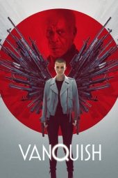 Nonton film Vanquish (2021) terbaru