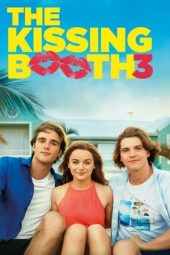 Nonton film The Kissing Booth 3 (2021) terbaru