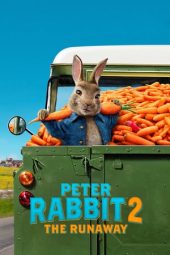 Nonton film Peter Rabbit 2: The Runaway (2021)
